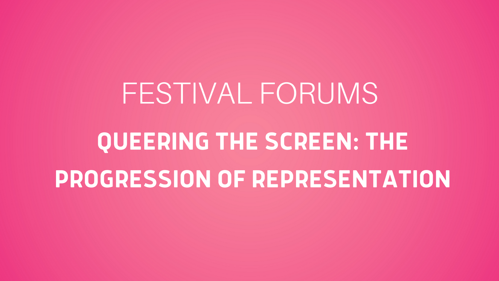 <strong></noscript>Queering the Screen: The Progression of Representation</strong>